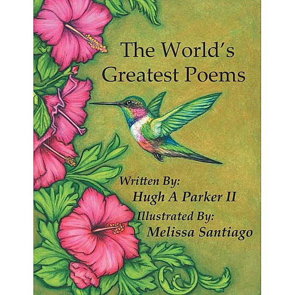 The World's Greatest Poems, Hugh A Parker