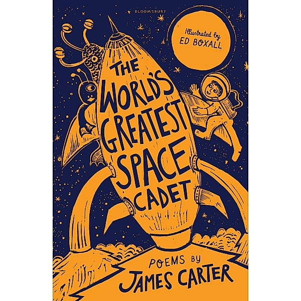 The World's Greatest Space Cadet / Bloomsbury Education, James Carter
