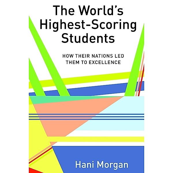 The World's Highest-Scoring Students, Hani Morgan