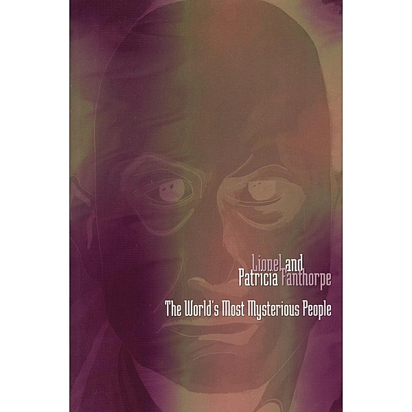 The World's Most Mysterious People / Mysteries and Secrets Bd.3, Patricia Fanthorpe