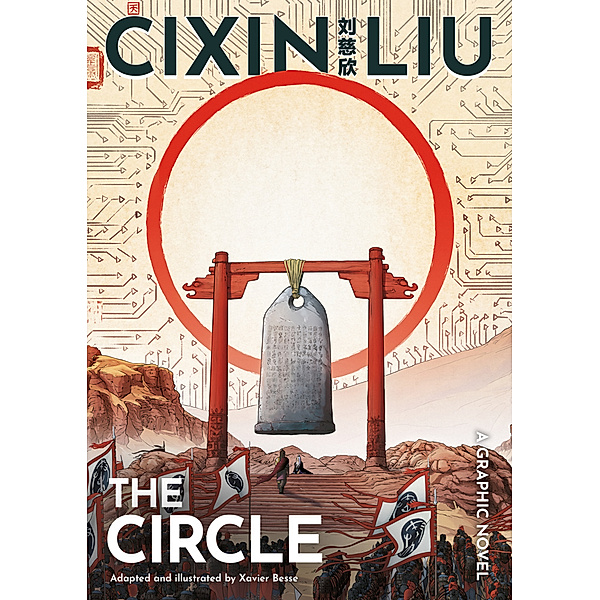 The Worlds of Cixin Liu / Cixin Liu's The Circle, Xavier Besse