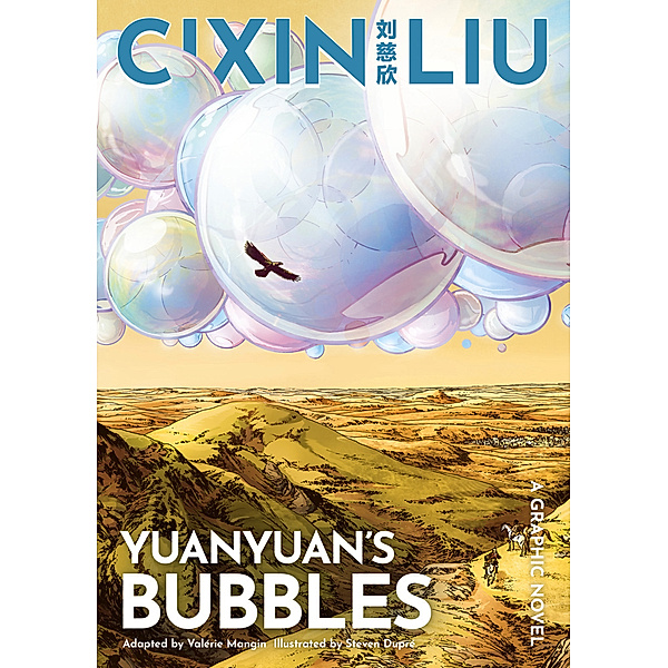 The Worlds of Cixin Liu / Cixin Liu's Yuanyuan's Bubbles, Cixin Liu