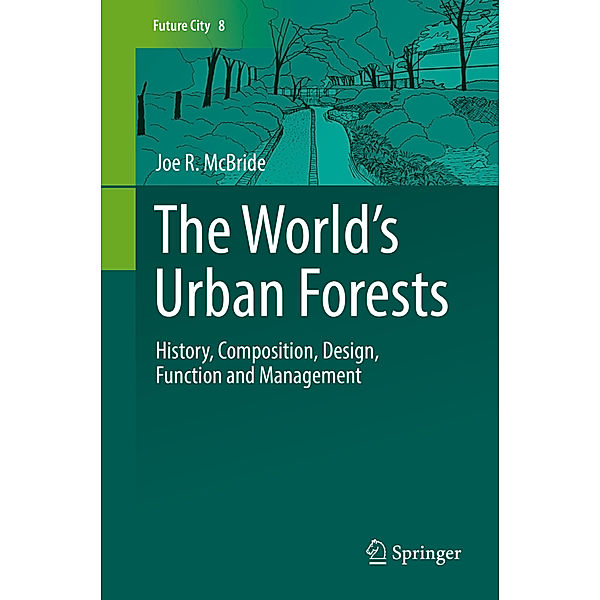 The World's Urban Forests, Joe Mcbride