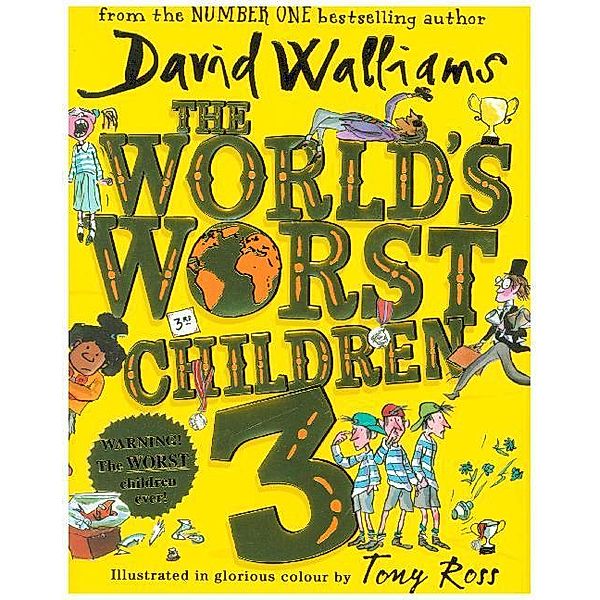 The World's Worst Children 3.Vol.3, David Walliams