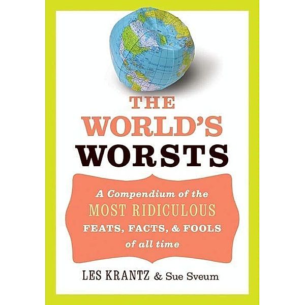 The World's Worsts, Les Krantz