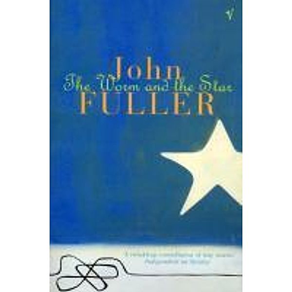 The Worm and the Star, John Fuller