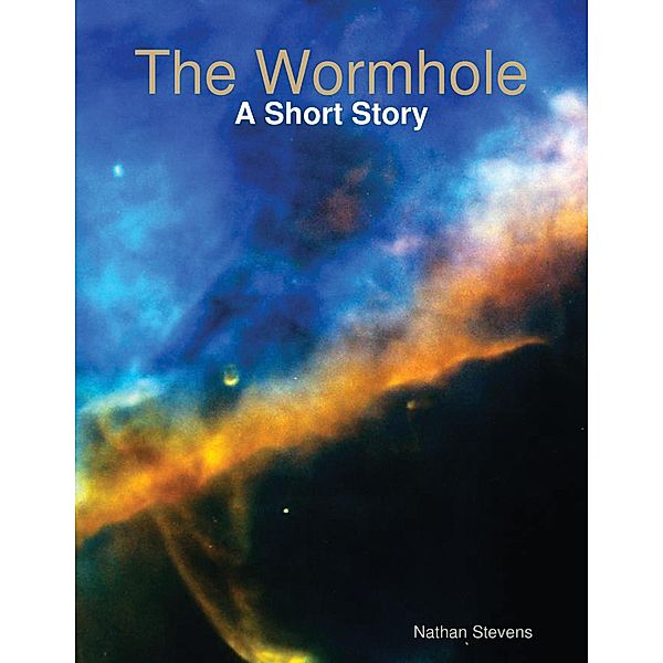 The Wormhole, Nathan Stevens