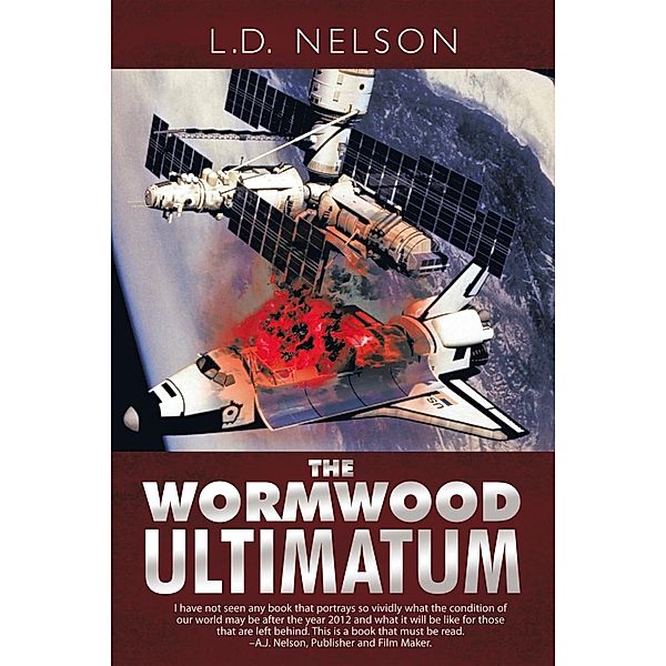 The Wormwood Ultimatum, L.D. Nelson