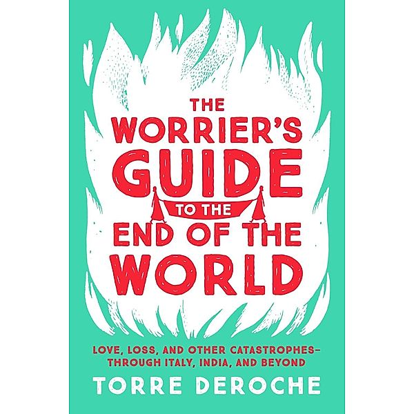 The Worrier's Guide to the End of the World, Torre DeRoche