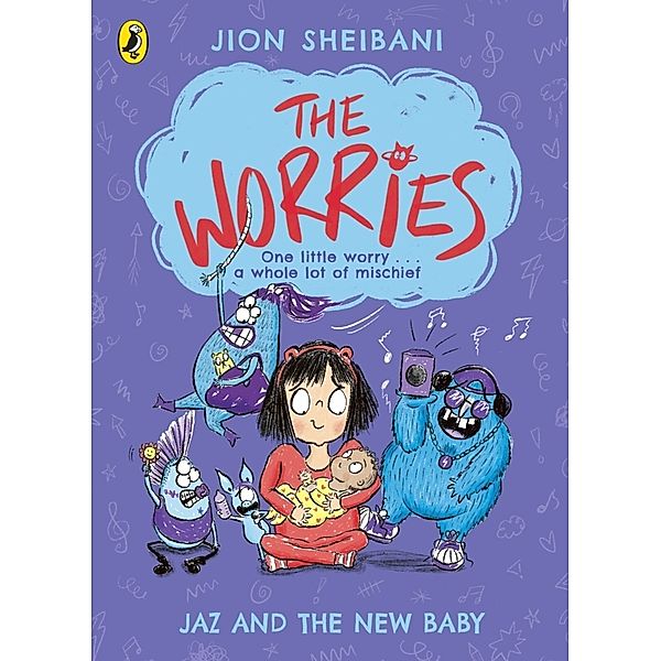 The Worries: Jaz and the New Baby, Jion Sheibani