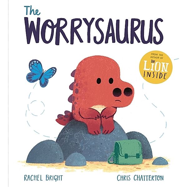 The Worrysaurus, Rachel Bright