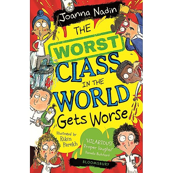 The Worst Class in the World Gets Worse, Joanna Nadin