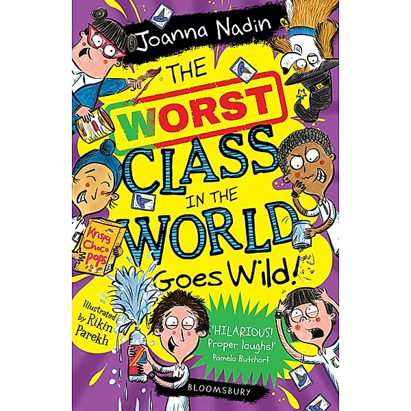 The Worst Class in the World Goes Wild!, Joanna Nadin