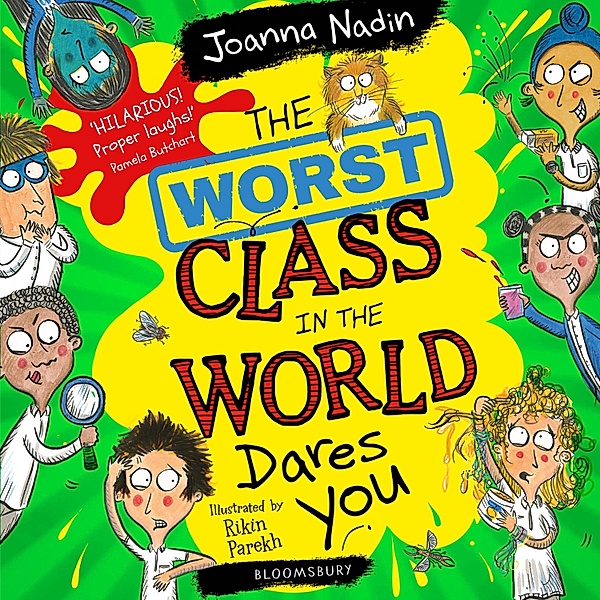 The Worst Class in the World - The Worst Class in the World Dares You!, Joanna Nadin
