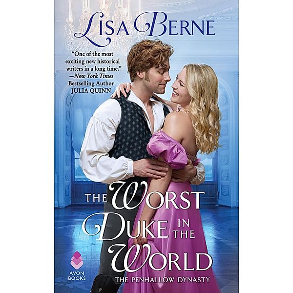 The Worst Duke in the World / Penhallow Dynasty Bd.5, Lisa Berne