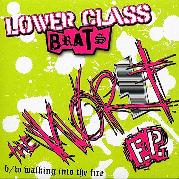 The Worst E.P. (Vinyl), Lower Class Brats