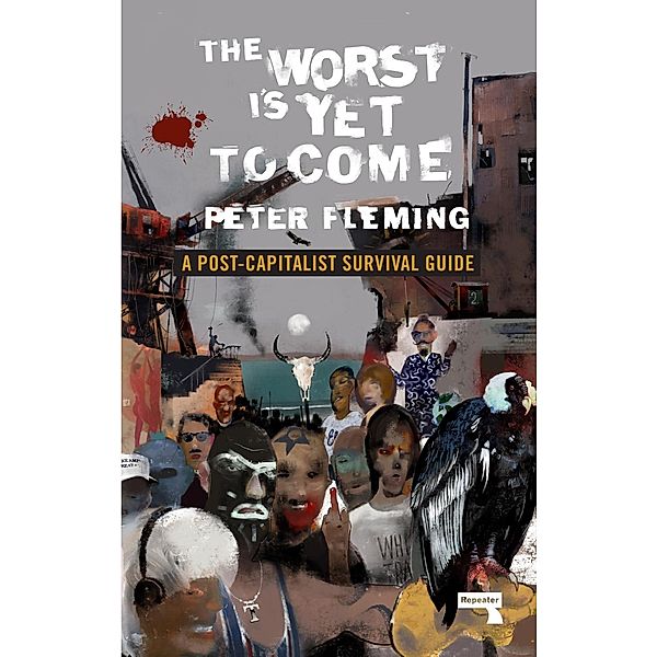 The Worst Is Yet to Come, Peter Fleming