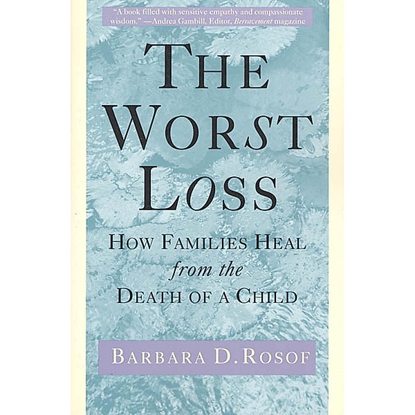 The Worst Loss, Barbara D. Rosof