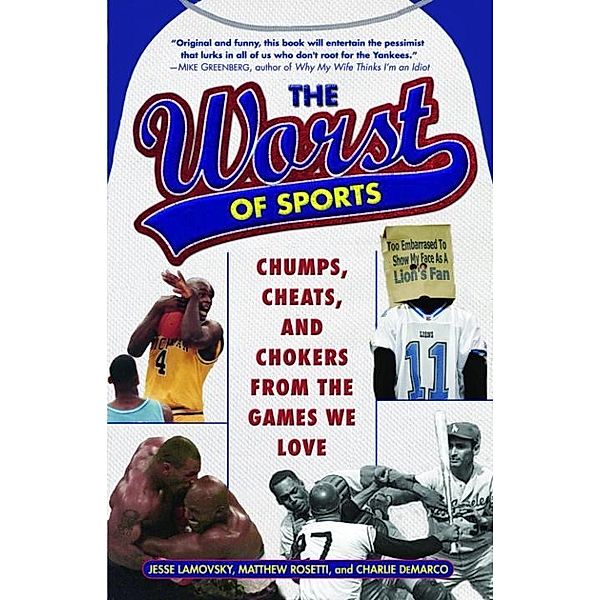 The Worst of Sports, Jesse Lamovsky, Matthew Rosetti, Charlie DeMarco