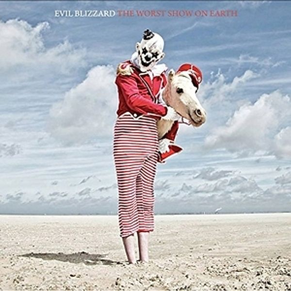 The Worst Show On Earth (Vinyl), Evil Blizzard