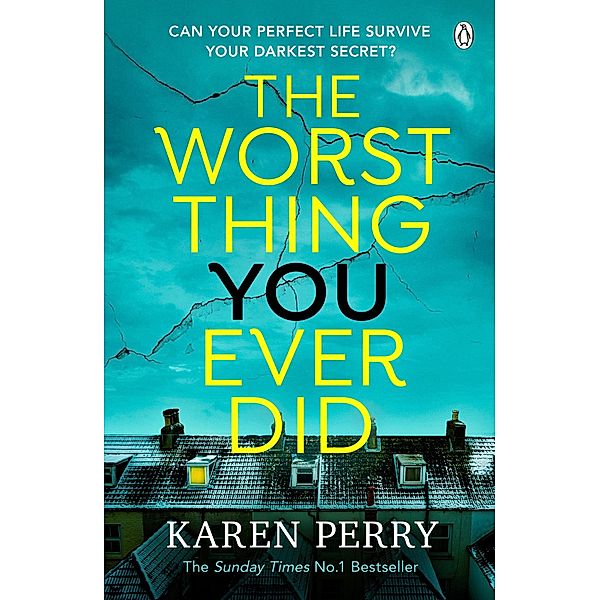 The Worst Thing You Ever Did, Karen Perry