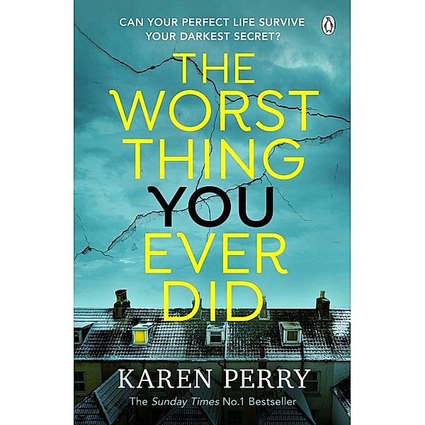 The Worst Thing You Ever Did, Karen Perry