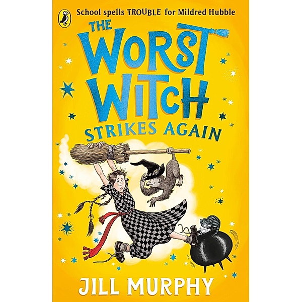 The Worst Witch Strikes Again, Jill Murphy