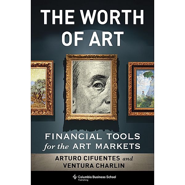 The Worth of Art, Arturo Cifuentes, Ventura Charlin