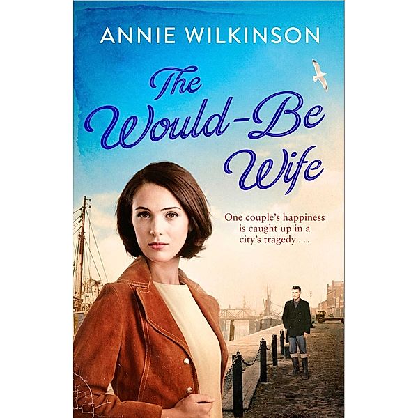 The Would-Be Wife, Annie Wilkinson