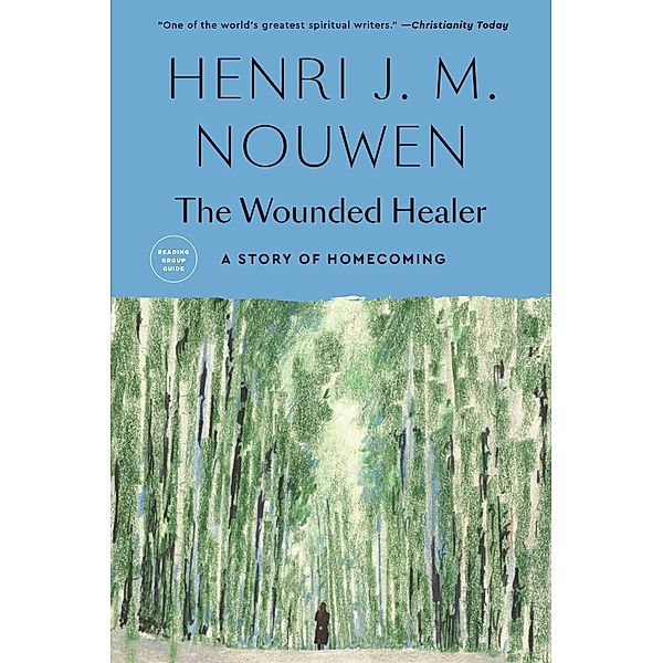 The Wounded Healer, Henri J. M. Nouwen