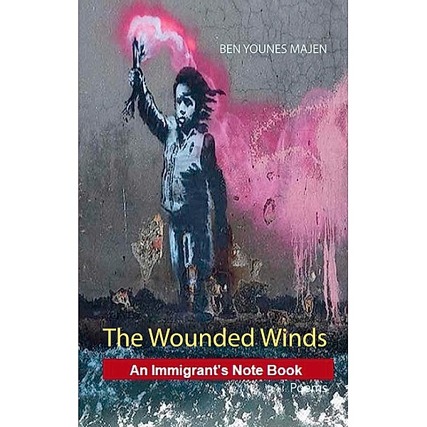 The Wounded Winds, BEN YOUNES MAJEN