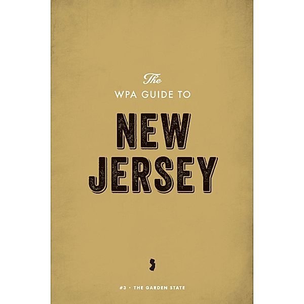The WPA Guide to New Jersey, Federal Writers' Project