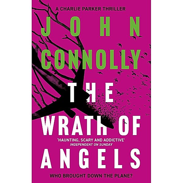 The Wrath of Angels / Charlie Parker Bd.11, John Connolly