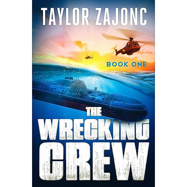 The Wrecking Crew / The Wrecking Crew Novels, Taylor Zajonc