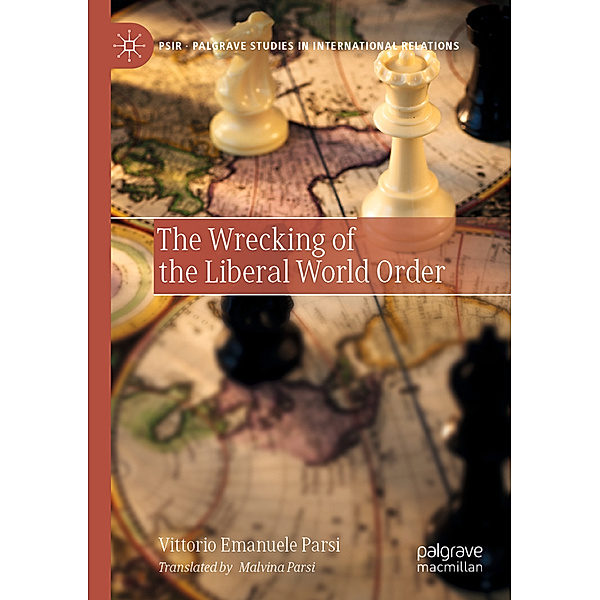 The Wrecking of the Liberal World Order, Vittorio Emanuele Parsi