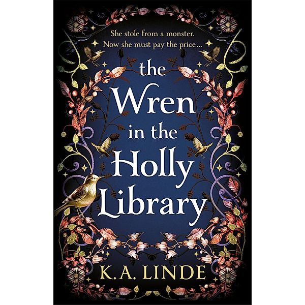 The Wren in the Holly Library, K. A. Linde