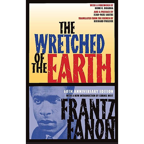 The Wretched of the Earth, Frantz Fanon