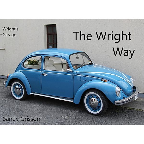 The Wright Way, Sandy Grissom