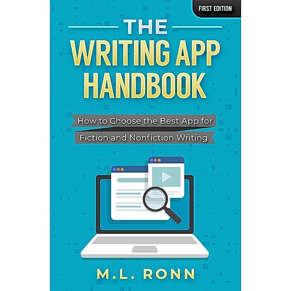 The Writing App Handbook (Author Level Up, #11) / Author Level Up, M. L. Ronn