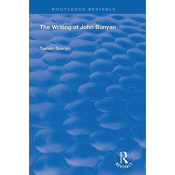 The Writing of John Bunyan, Tamsin Spargo