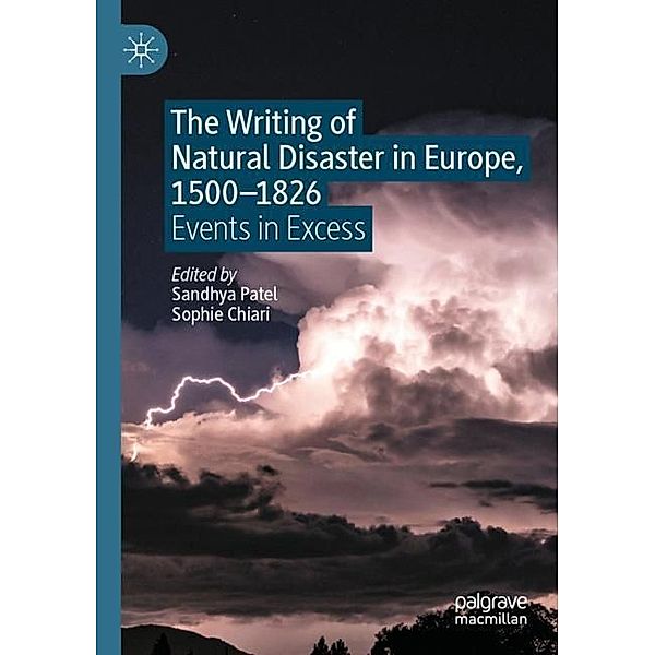 The Writing of Natural Disaster in Europe, 1500-1826