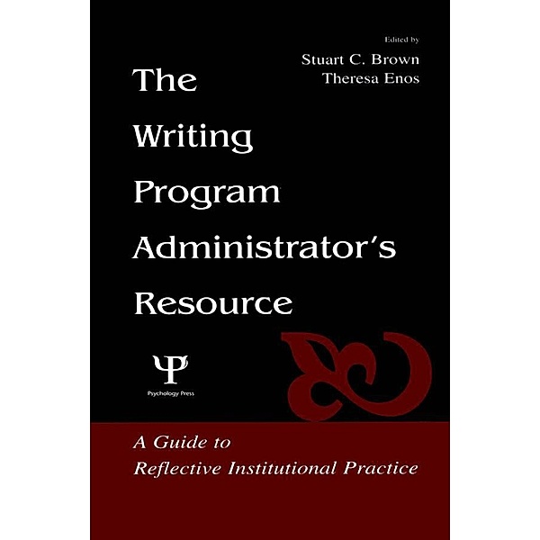 The Writing Program Administrator's Resource