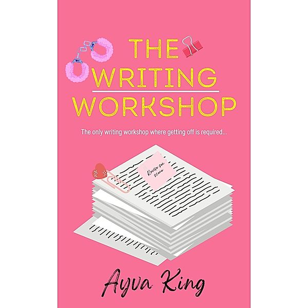 The Writing Workshop, Ayva King