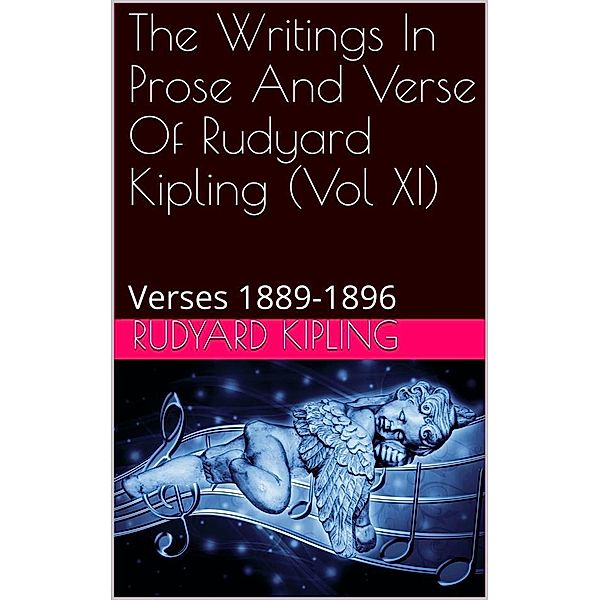 The Writings In Prose And Verse Of Rudyard Kipling (Vol XI), Rudyard Kipling