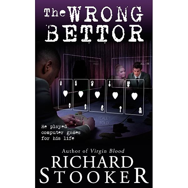 The Wrong Bettor (Crain Dalton, #2) / Crain Dalton, Richard Stooker