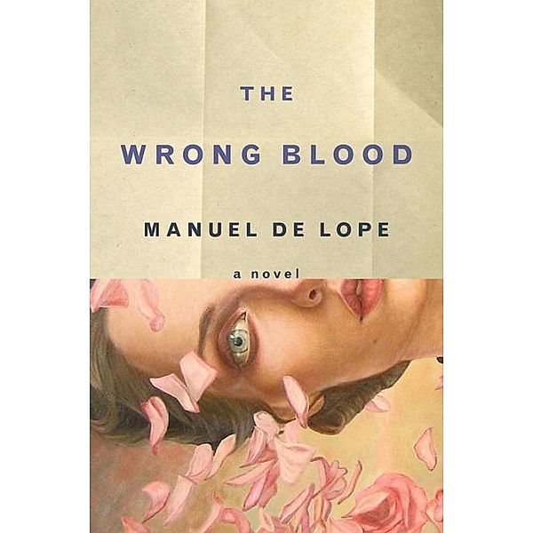 The Wrong Blood, Manuel De Lope
