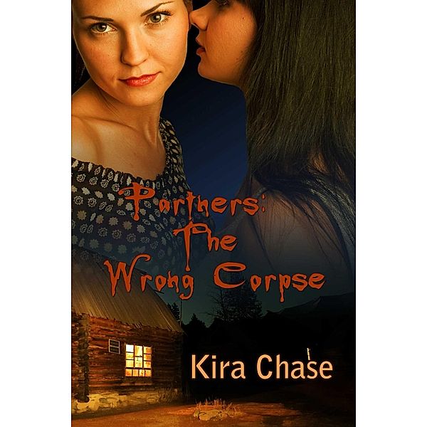 The Wrong Corpse / Partners Bd.1, Kira Chase
