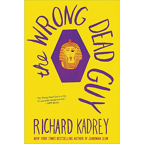 The Wrong Dead Guy, Richard Kadrey