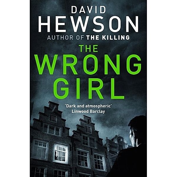 The Wrong Girl, David Hewson
