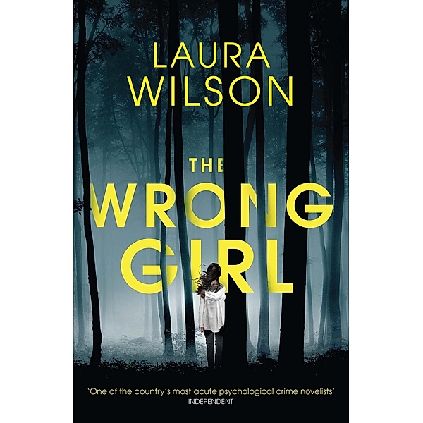 The Wrong Girl, Laura Wilson